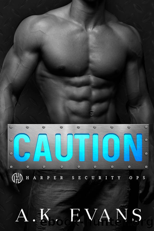 Caution (Harper Security Ops Book 14) by A.K. Evans