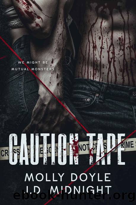 Caution Tape (Mutual Monsters Duet Book 1) by Molly Doyle & J.D. Midnight