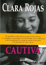 Cautiva(c.1) by Clara Rojas