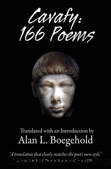 Cavafy: 166 Poems by C.P. Cavafy