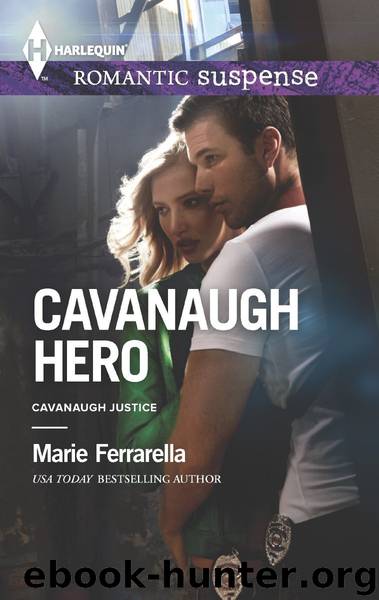 Cavanaugh Hero by Marie Ferrarella - Cavanaugh Justice 26 - Cavanaugh Hero