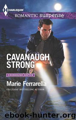 Cavanaugh Strong by Marie Ferrarella - Cavanaugh Justice 28 - Cavanaugh Strong