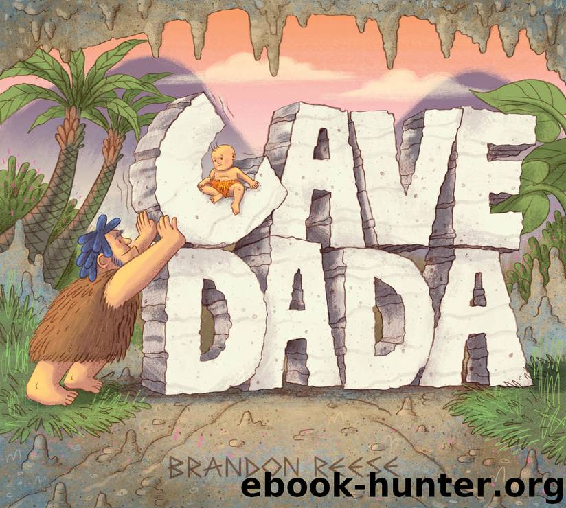 Cave Dada by Brandon Reese