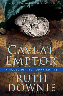 Caveat Emptor: A Novel of the Roman Empire by Ruth Downie