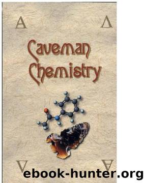 Caveman chemistry by Kevin M. Dunn