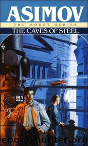 Caves of Steel by Isaac Asimov