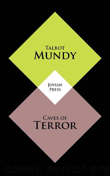 Caves of Terror by Talbot Mundy