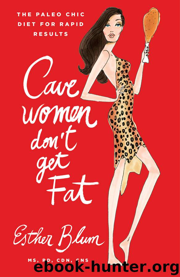Cavewomen Don't Get Fat by Esther Blum