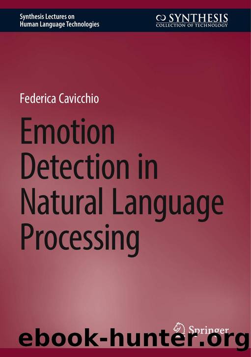 Cavicchio F. Emotion Detection in Natural Language Processing 2025 by Unknown
