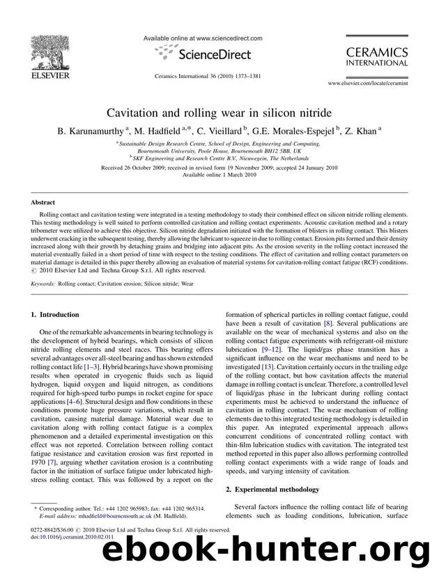 Cavitation and rolling wear in silicon nitride by B. Karunamurthy; M. Hadfield; C. Vieillard; G.E. Morales-Espejel; Z. Khan