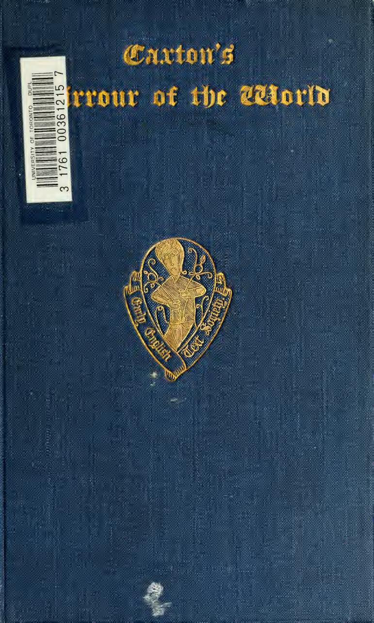 Caxton's Mirrour of the World by William Caxton; Oliver H. Prior (ed.)