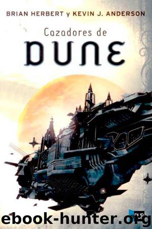 Cazadores de Dune by Brian Herbert && Kevin J. Anderson
