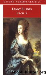 Cecilia, Or, Memoirs of an Heiress â Volume 3 by Fanny Burney
