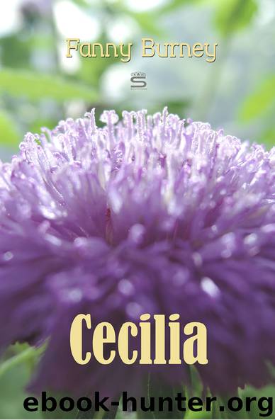 Cecilia: Memoirs of an Heiress (Timeless Classics) Volume 1 by Fanny Burney