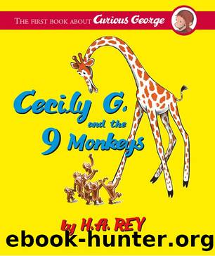 Cecily G. and the Nine Monkeys by H. A. Rey