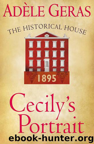 Cecily's Portrait by Adèle Geras