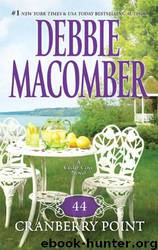 Cedar Cove 4 - 44 Cranberry Point by Debbie Macomber