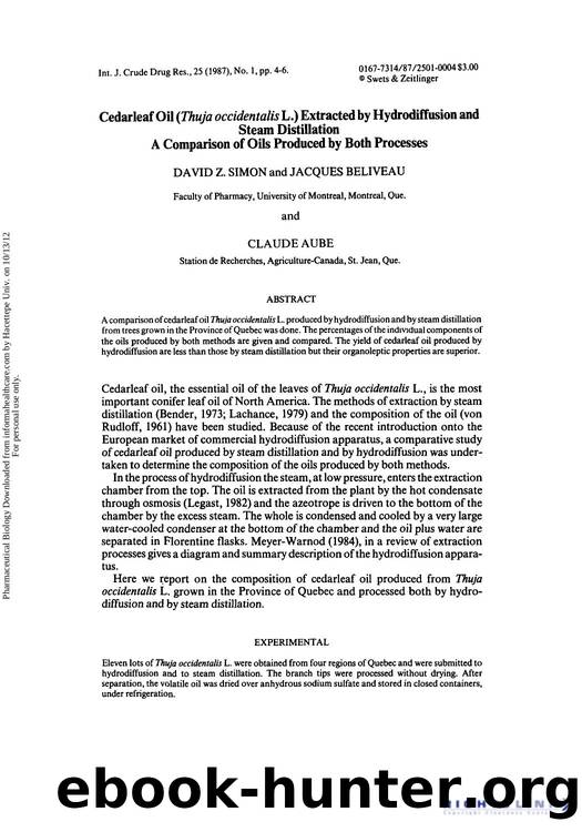 Cedarleaf Oil (Thuja occidentalis L.) Extracted by Hydrodiffusion and Steam Distillation a Comparison of Oils Produced by Both Processes by David Z. Simon Jacques Beliveau & Claude Aube