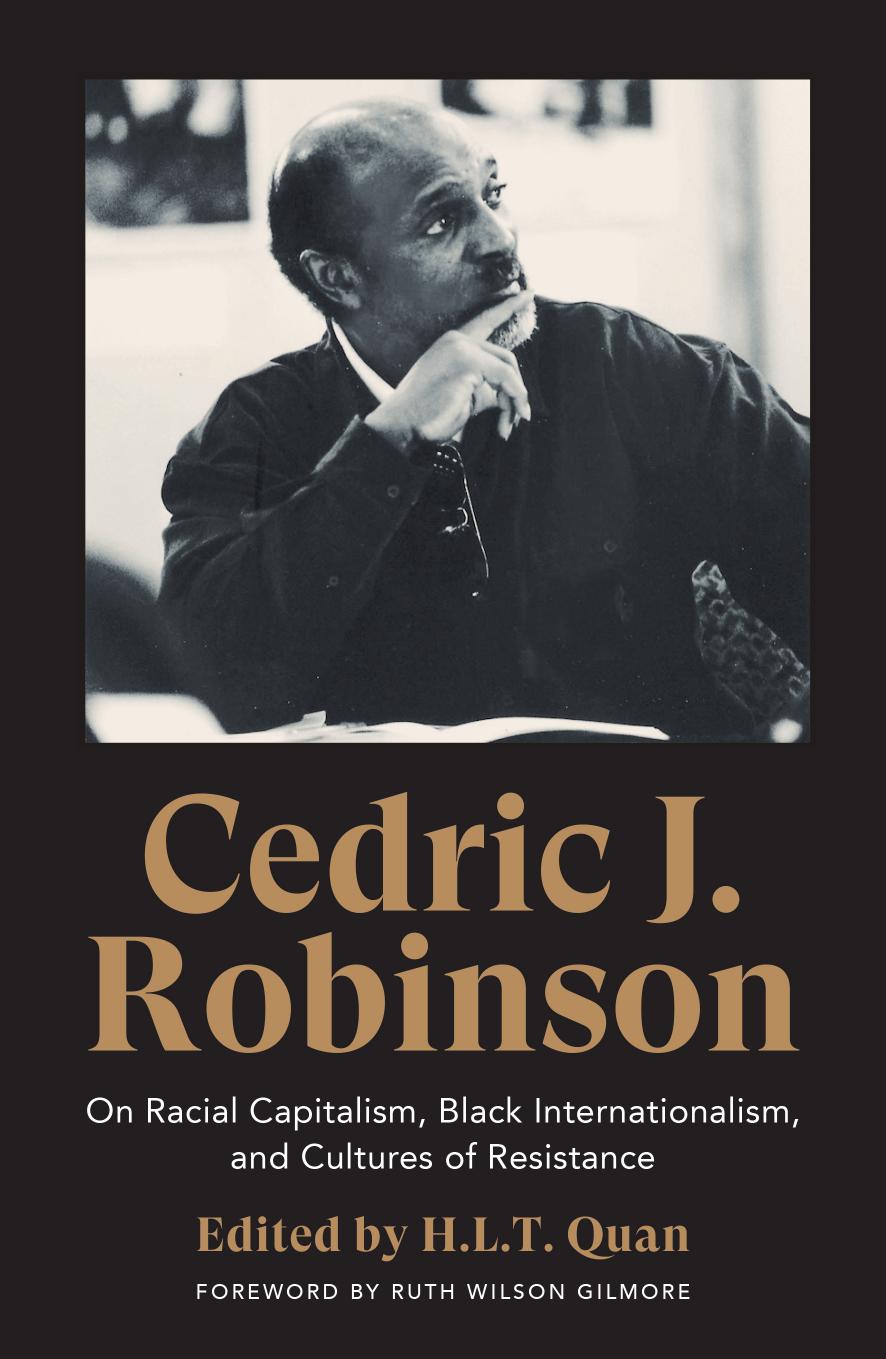 Cedric J. Robinson by Cedric J. Robinson;H.L.T. Quan;