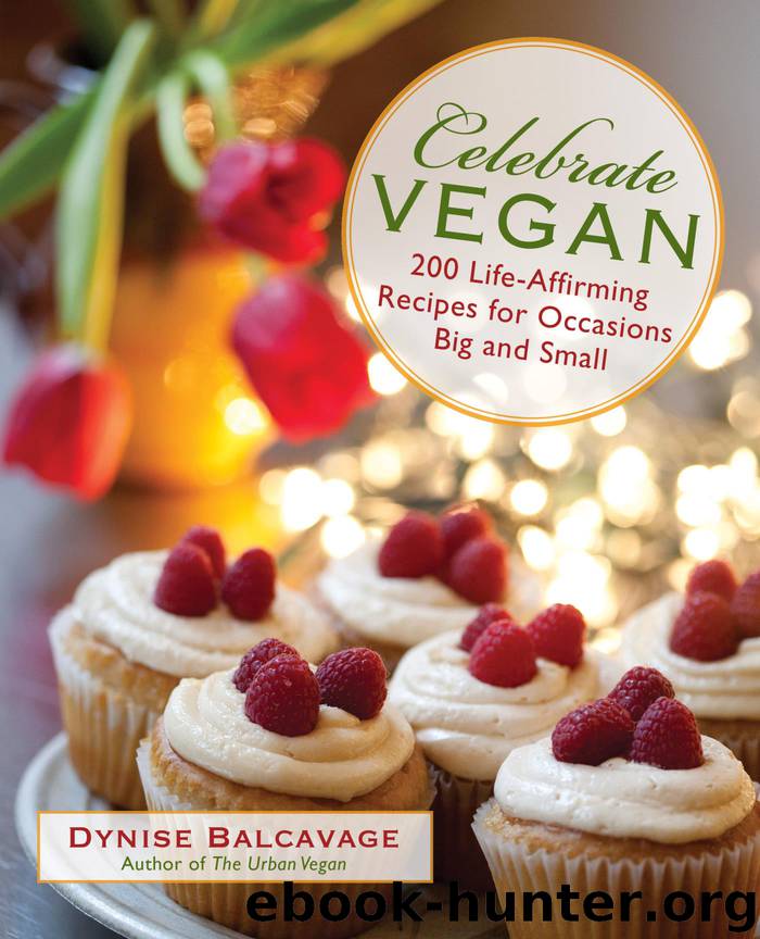 Celebrate Vegan by Dynise Balcavage