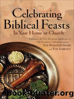 Celebrating Biblical Feasts by Martha Zimmerman