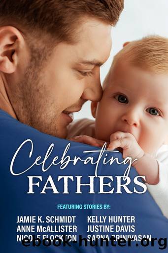 Celebrating Fathers by Jamie K. Schmidt