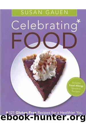Celebrating Food by Susan Gauen