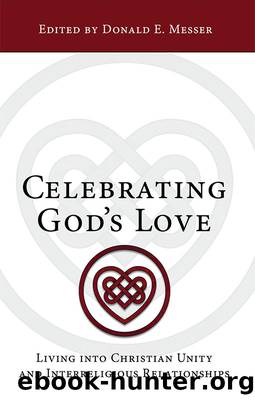 Celebrating God's Love by Messer Donald E.;