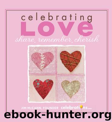 Celebrating Love by Jim McCann