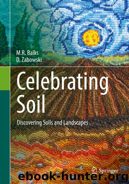 Celebrating Soil by M.R. Balks & D. Zabowski