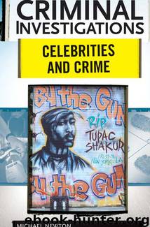 Celebrities and Crime by Newton Michael.; French John L