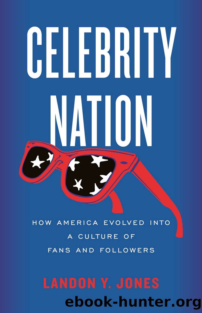 Celebrity Nation by Landon Jones