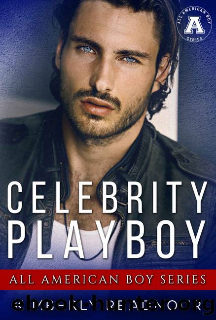 Celebrity Playboy: All American Boy Series by Readnour Kimberly