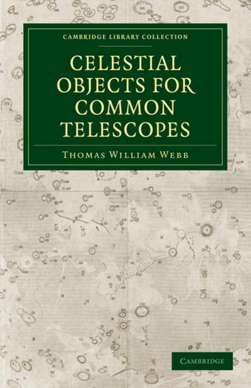 Celestial Objects for Common Telescopes by Thomas William Webb