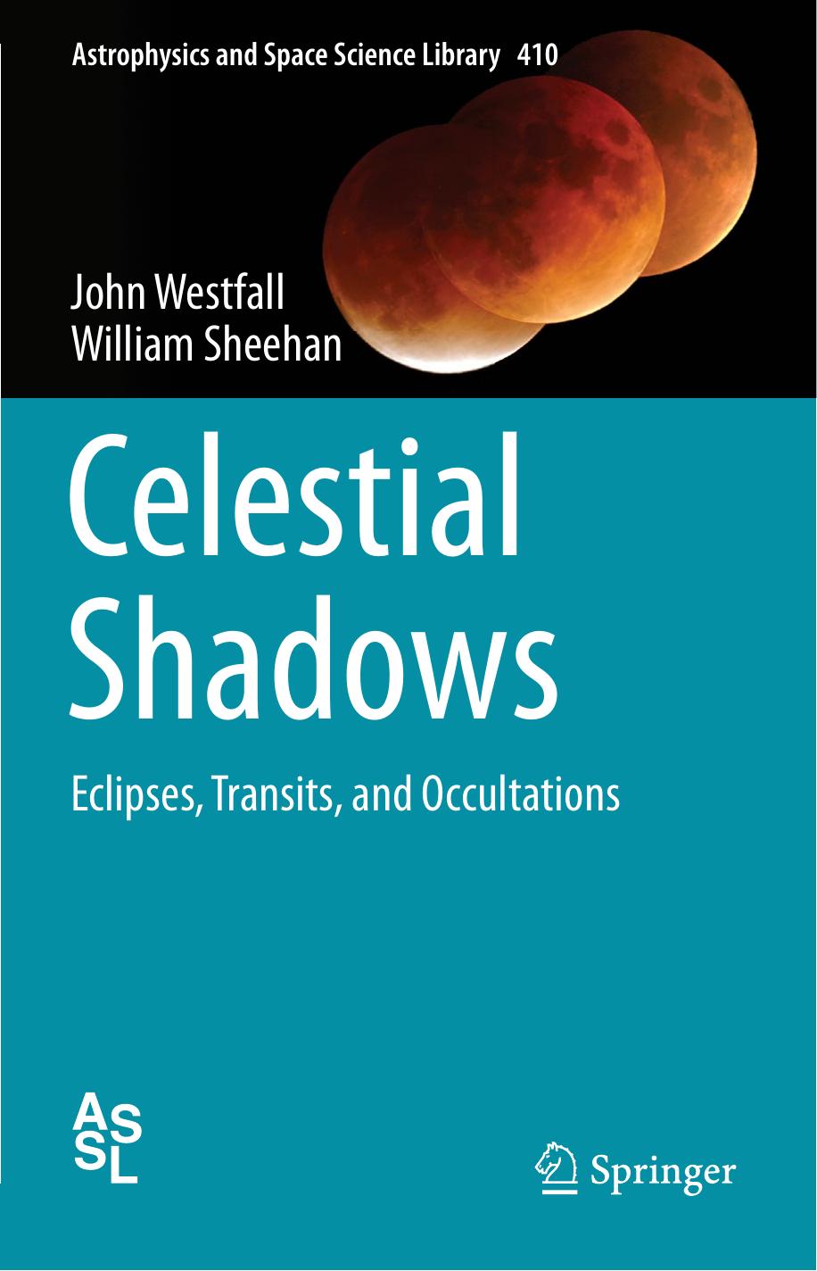 Celestial Shadows Eclipses, Transits, and Occultations [2015] by Unknown