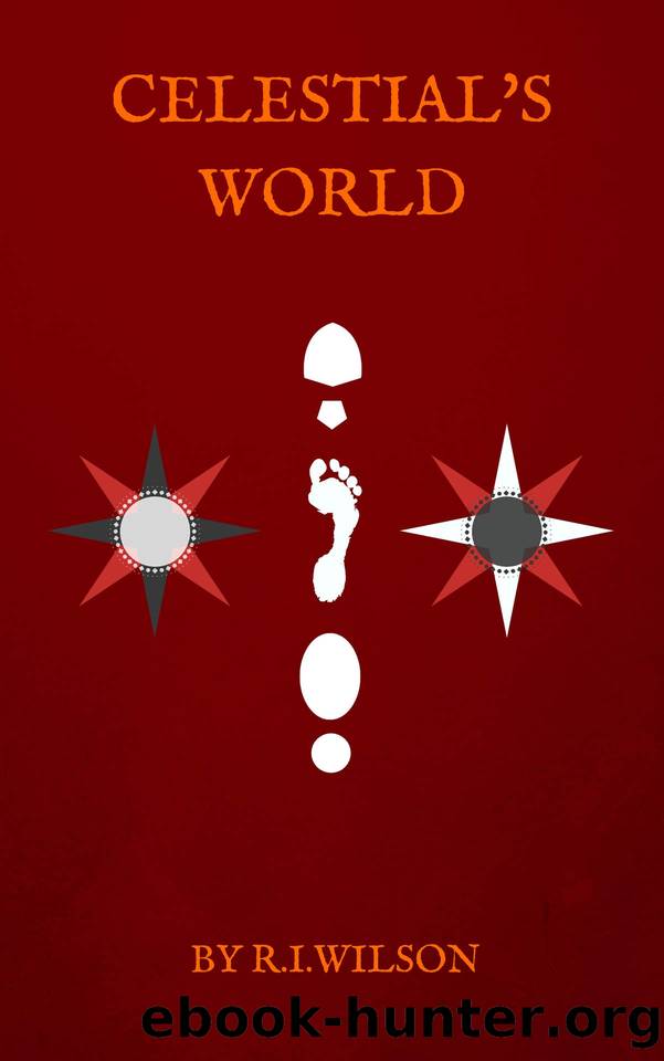 Celestial's World by Robert Ian Wilson