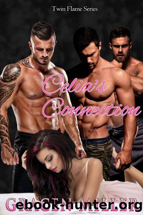Celia's Connection by Gracen Miller