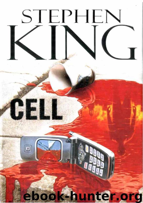 Cell (Cell: A Novel) by Stephen King