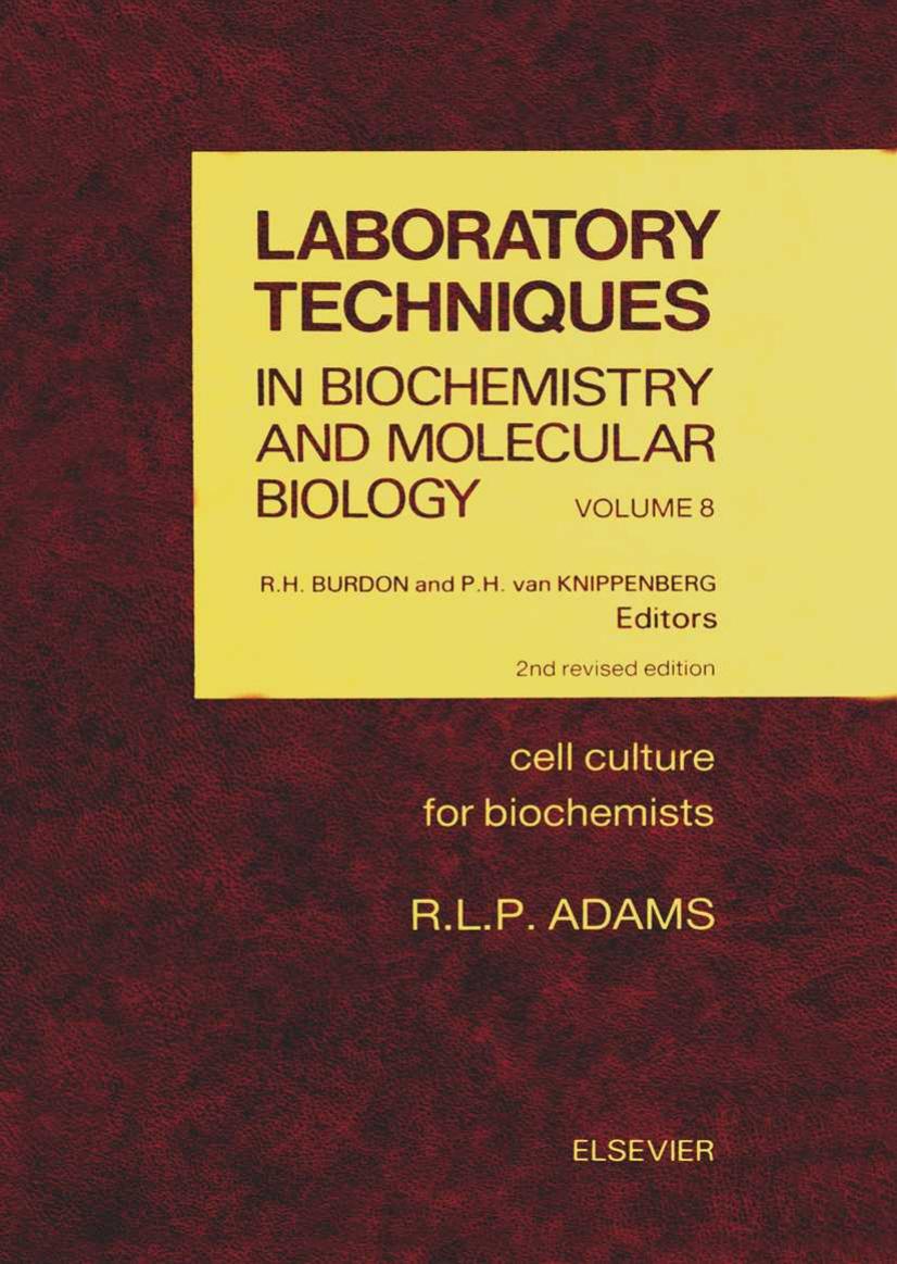 Cell Culture for Biochemists by R.L.P. Adams (Eds.)