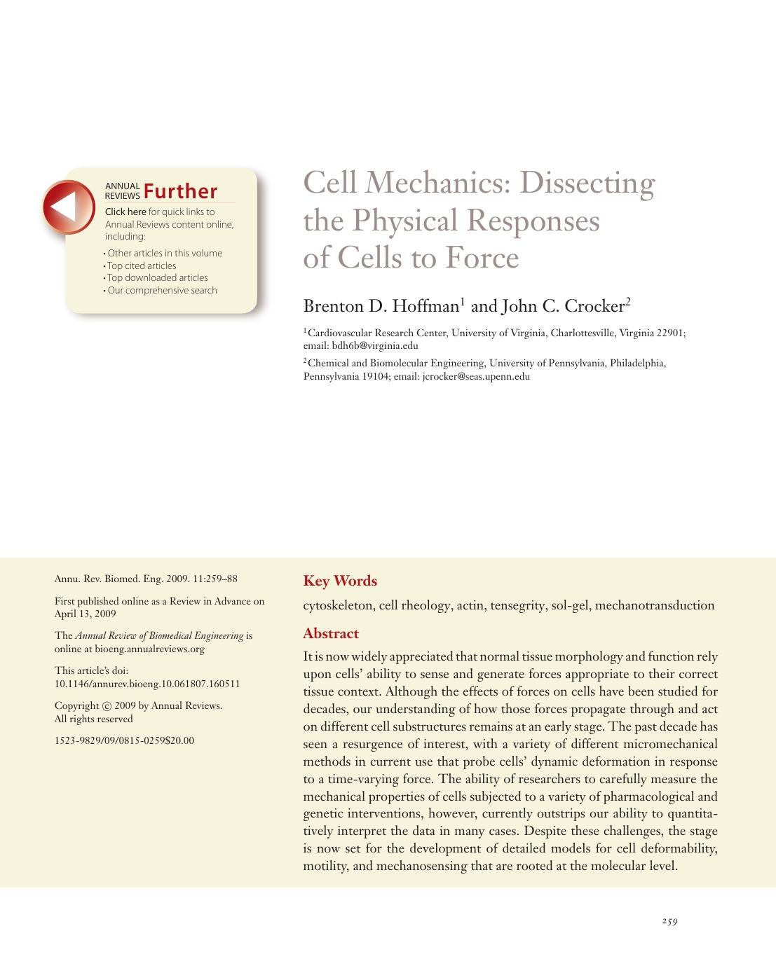 Cell Mechanics: Dissecting the Physical Responses of Cells to Force by Brenton D. Hoffman1 and John C. Crocker2