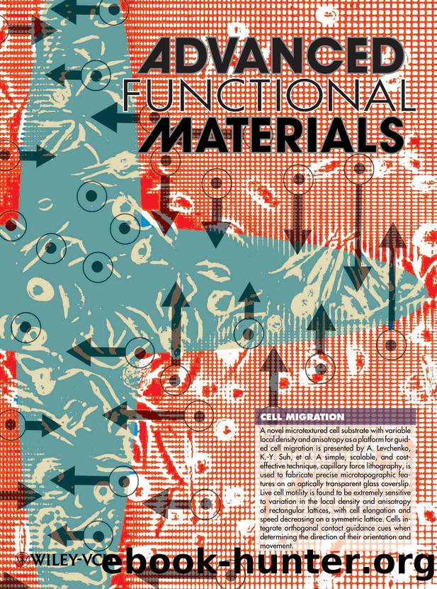 Cell Migration: Guided Cell Migration on Microtextured Substrates with Variable Local Density and Anisotropy (Adv. Funct. Mater. 102009) by Unknown