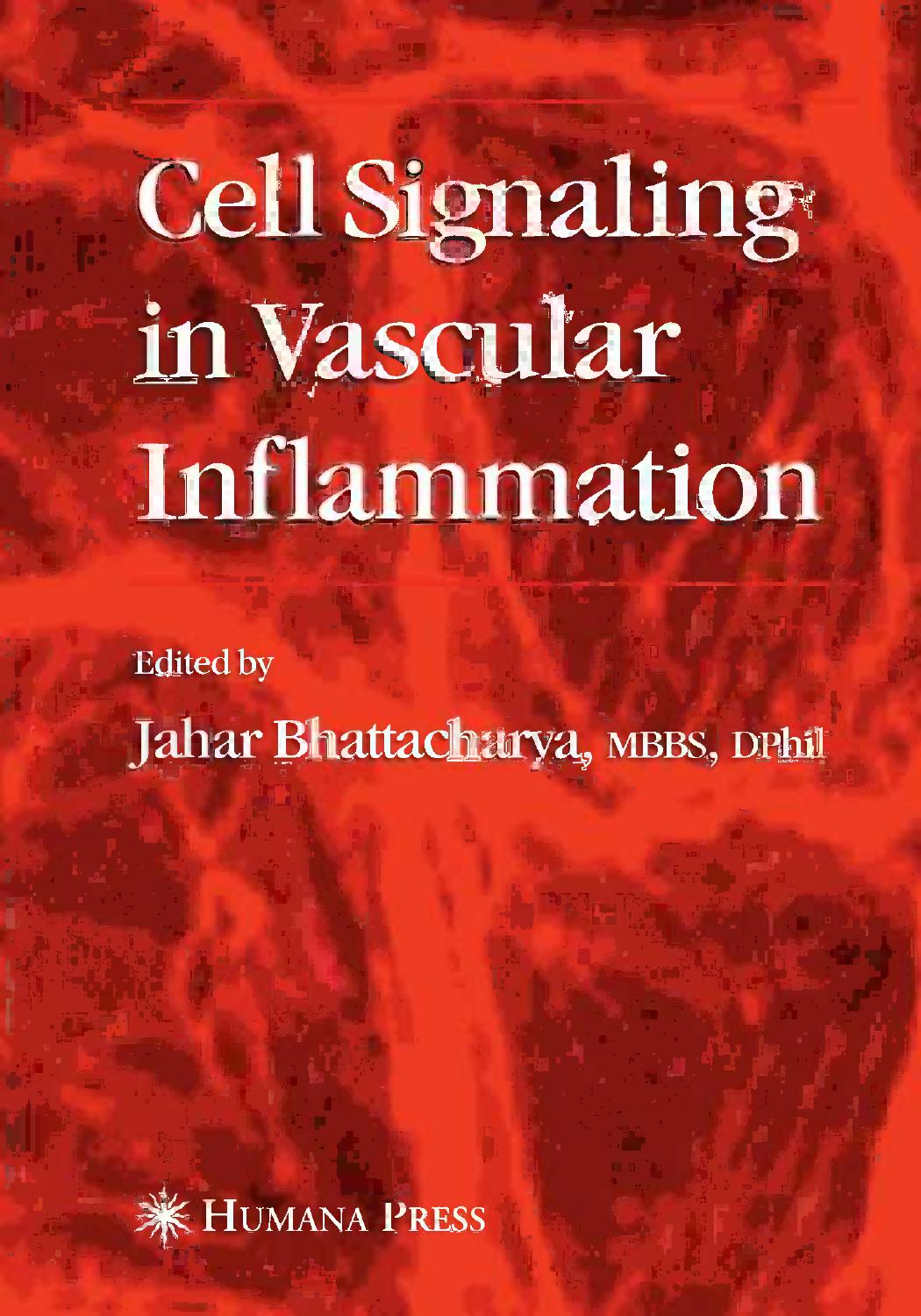 Cell Signaling in Vascular Inflammation by Stefan W. Ryter Augustine M. K. Choi MD (auth.) Jahar Bhattacharya MBBS DPhil (eds.)