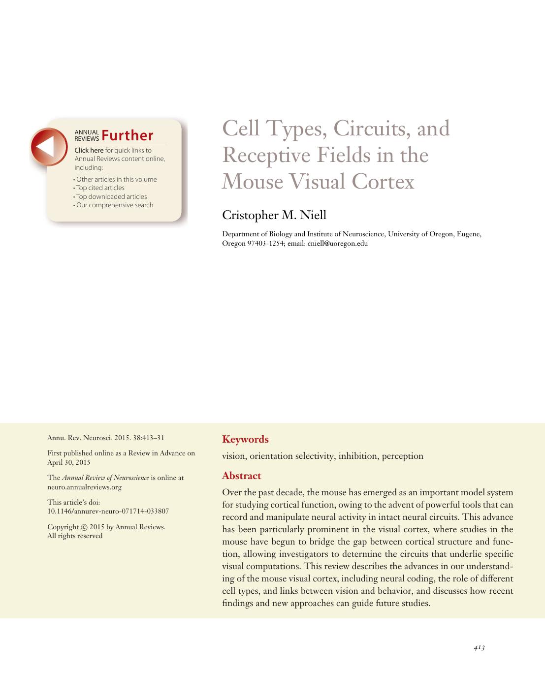 Cell Types, Circuits, and Receptive Fields in the Mouse Visual Cortex by Cristopher M. Niell