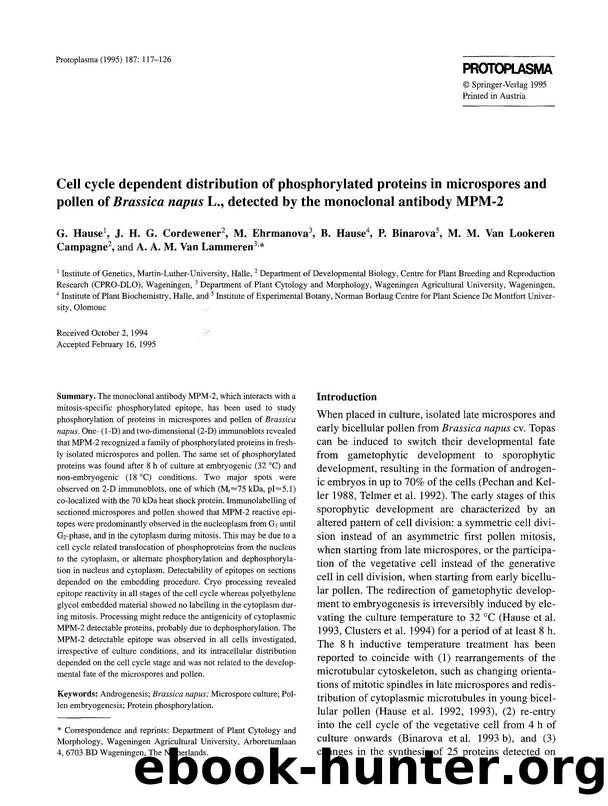 Cell cycle dependent distribution of phosphorylated proteins in microspores and pollen of <Emphasis Type="Italic">Brassica napus <Emphasis> L., detected by the monoclonal antibody MPM-2 by Unknown