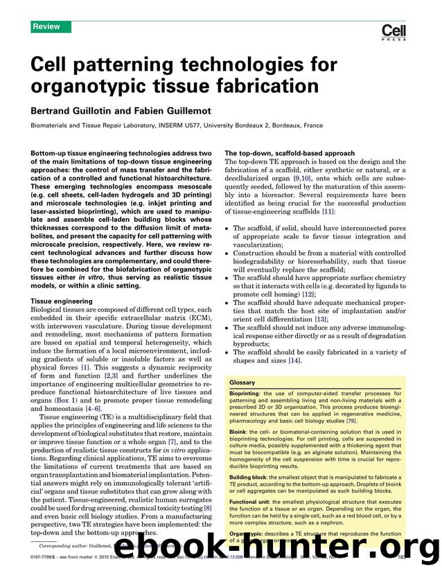 Cell patterning technologies for organotypic tissue fabrication by Bertrand Guillotin