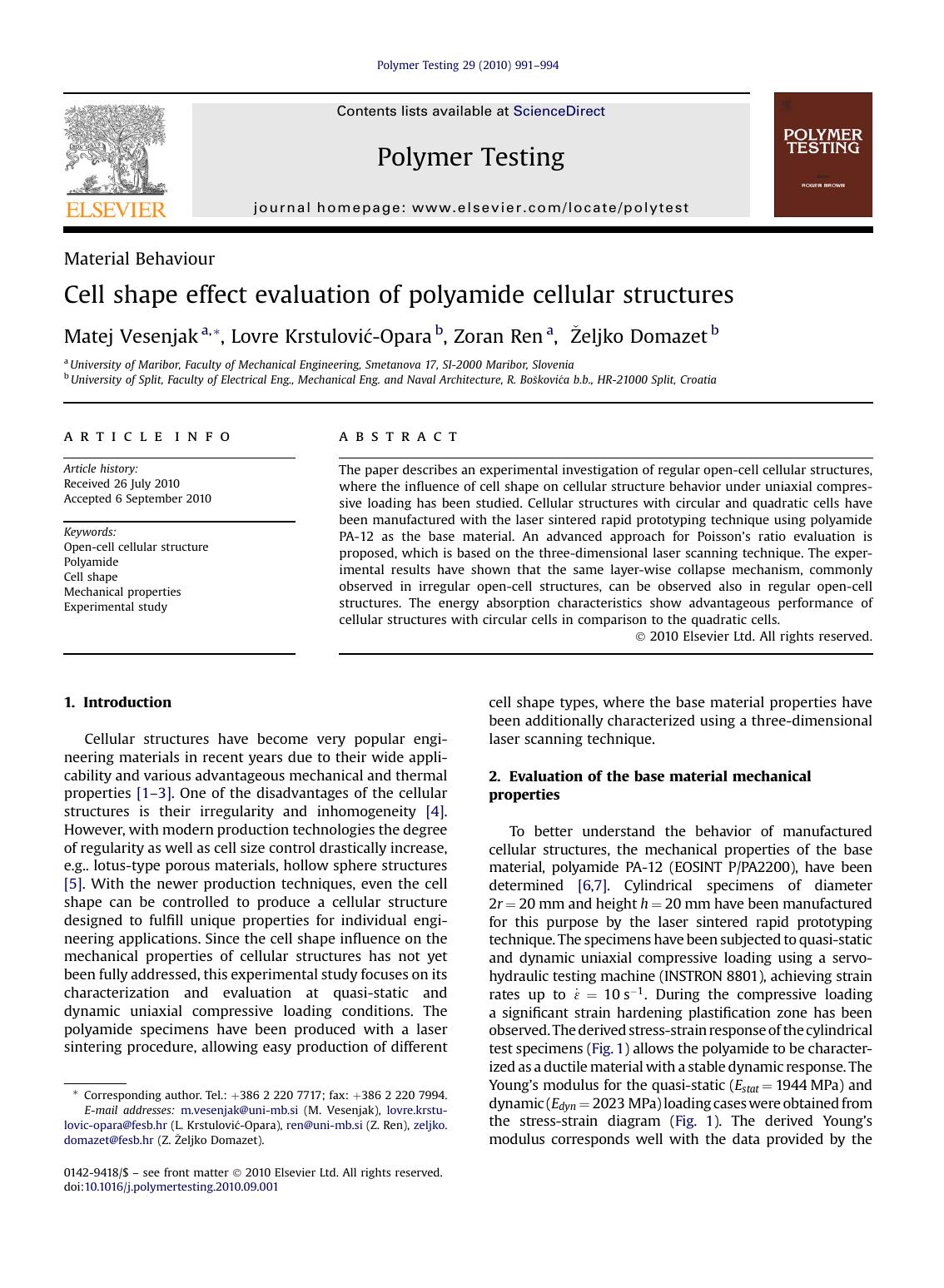 Cell shape effect evaluation of polyamide cellular structures by Matej Vesenjak & Lovre Krstulović-Opara & Zoran Ren & Željko Domazet