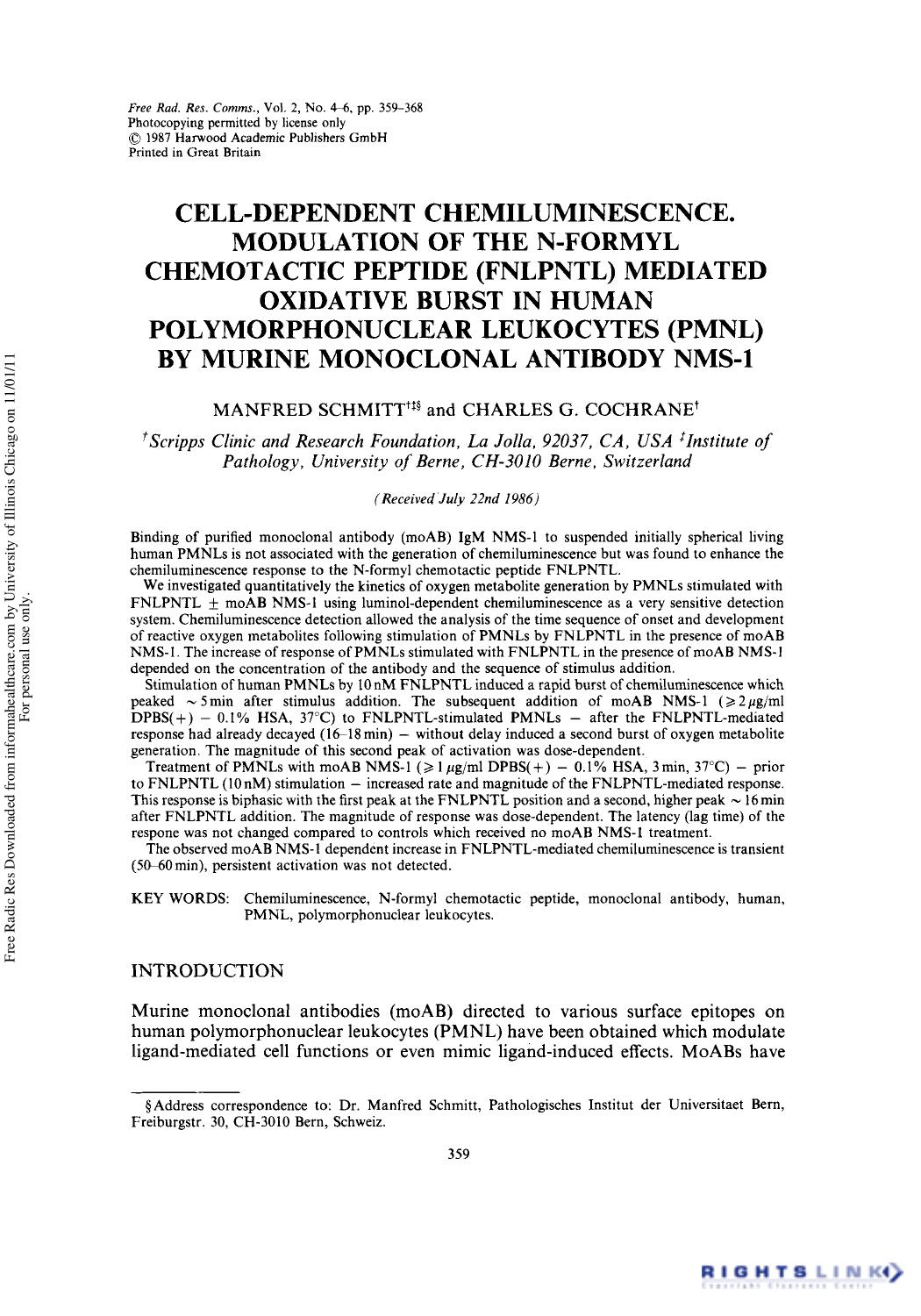 Cell-Dependent Chemiluminescence. Modulation of the N-Formyl Chemotactic Peptide (Fnlpntl) Mediated Oxidative Burst in Human Polymorphonuclear Leukocytes (Pmnl) By Murine Monoclonal Antibody Nms-1 by Manfred Schmitt1 2† & Charles G. Cochrane1
