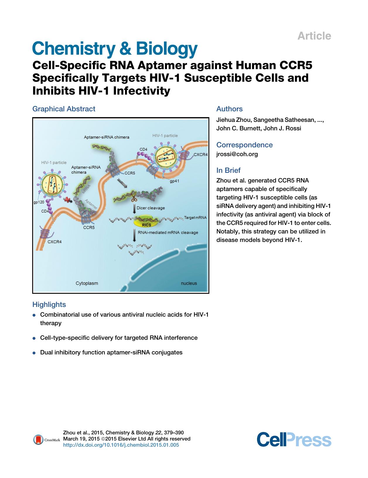 Cell-Specific RNA Aptamer against Human CCR5 Specifically Targets HIV-1 Susceptible Cells and Inhibits HIV-1 Infectivity by unknow