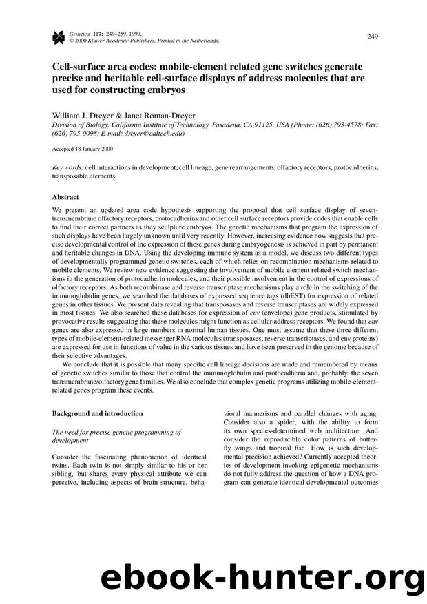 Cell-surface area codes: mobile-element related gene switches generate precise and heritable cell-surface displays of address molecules that are used for constructing embryos by Unknown