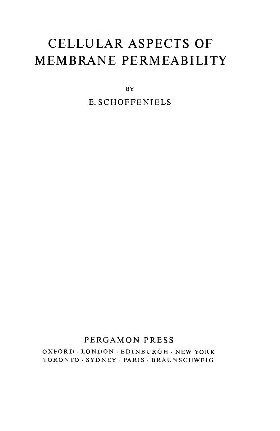 Cellular Aspects of Membrane Permeability by E. Schoffeniels P. Alexander and Z. M. Bacq (Auth.)